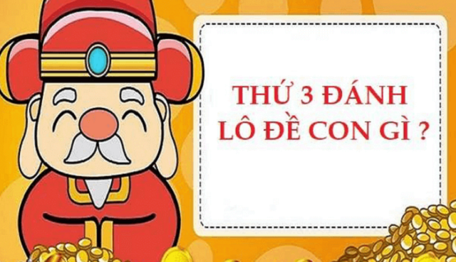 Tham khảo những con số may mắn thường nổ vào ngày thứ 3 trong tuần Tham khảo những con số may mắn thường nổ vào ngày thứ 3 trong tuần