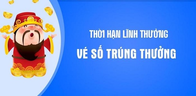 Đôi nét về thời hạn đổi vé số trúng thưởng