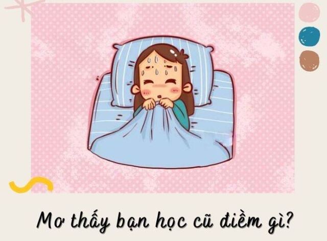Giải mã những giấc mơ khi thấy bạn học cũ Giải mã những giấc mơ khi thấy bạn học cũ