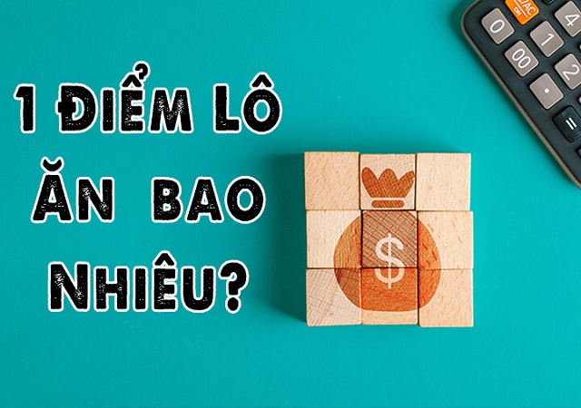  1 điểm lô là bao nhiêu tiền
