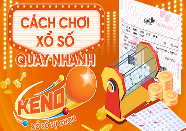 Các hình thức chơi xổ số Keno Vietlott Các hình thức chơi xổ số Keno Vietlott