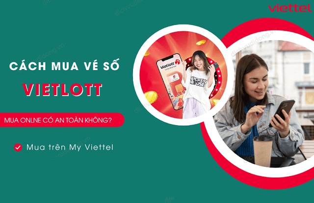Tìm hiểu cách mua Vietlott trên My Viettel