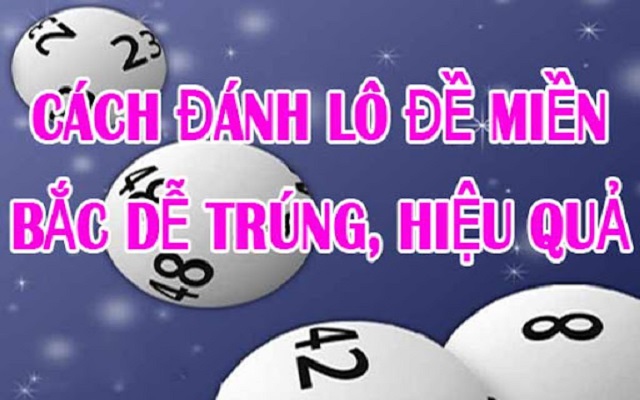 Cách bắt lô miền Bắc dựa vào đầu đít câm Cách bắt lô miền Bắc dựa vào đầu đít câm