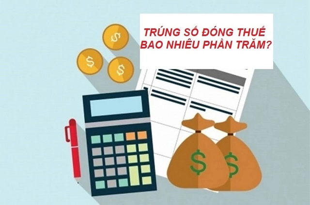 Cách tính thuế thu nhập cá nhân khi trúng xổ số