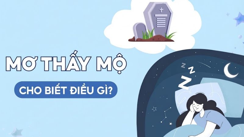 Mơ thấy mộ